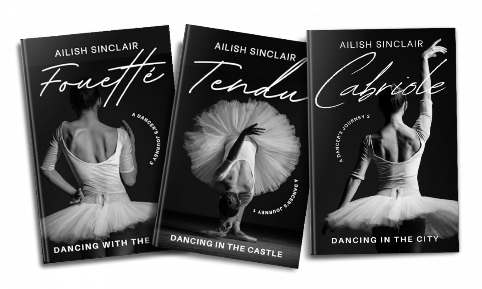 A Dancer's Journey series by Ailish Sinclair